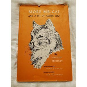 More Mr. Cat and a bit of Amber too George Freedley Hardcover 1962 Book